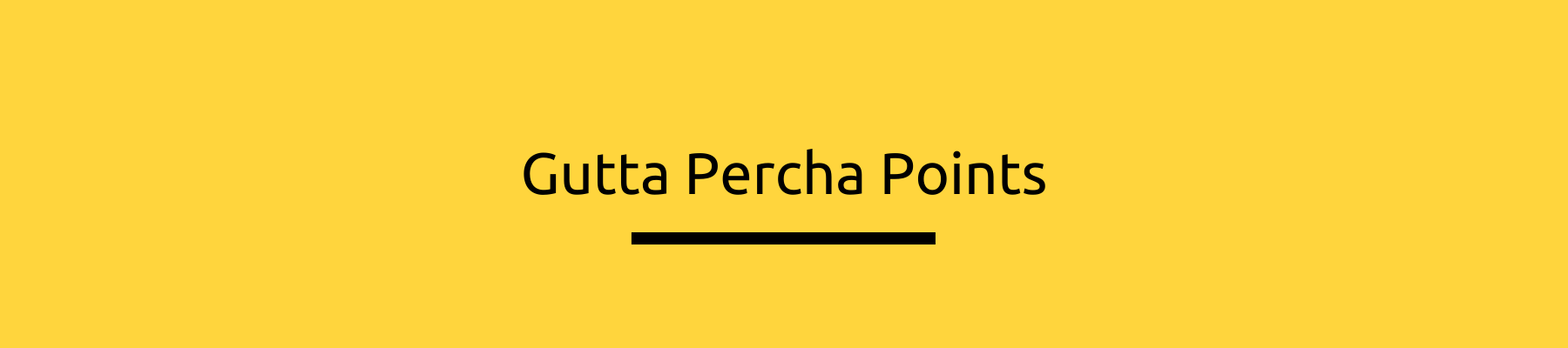 Gutta Percha Points